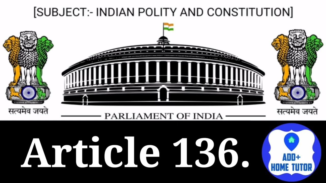 Part 5 | Article 136 | The Union | Chapter 4 | Indian Polity & Constitution (English & Hindi)