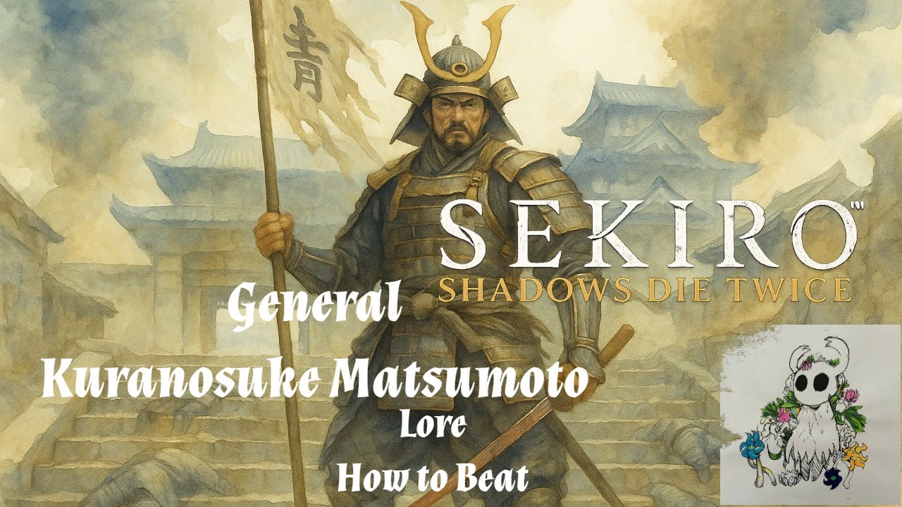 Sekiro: Kuranosuke Matsumoto Lore | How to Beat