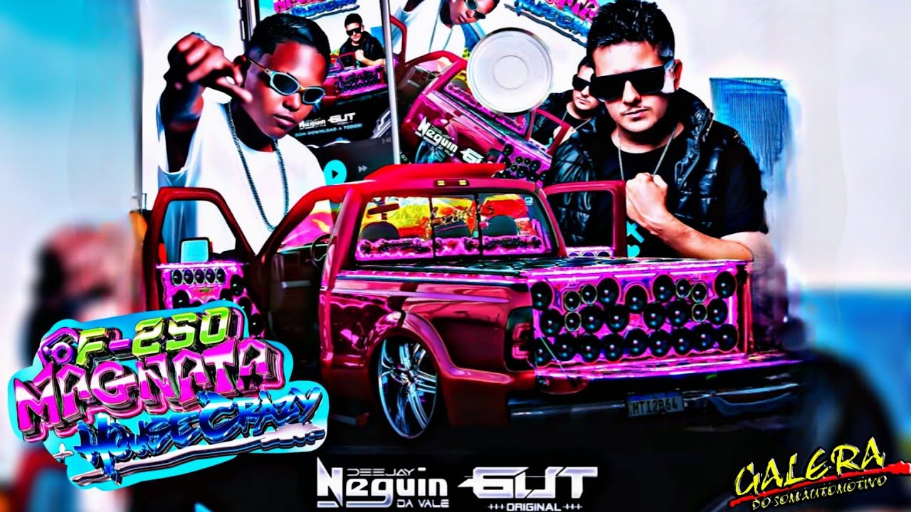 CD F250 MAGNATA + HOUSE CRAZY FORRÓ 2025 — DJ GUT ORIGINAL + DJ NEGUIN DA VALE