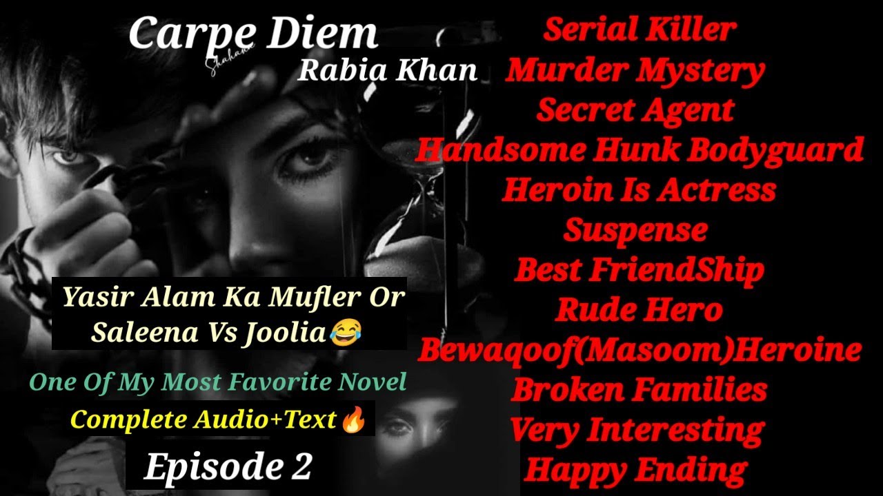 Yasir Alam Ka Muffler or Saleena Vs Joolia😂Carpe Diem by Rabia Khan | Episode 2 | urdu novels