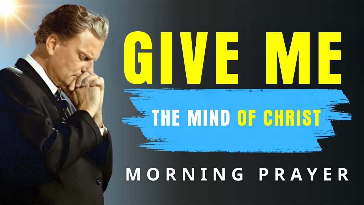 Father, Teach Me to Live Like Jesus - Powerful Morning Prayer | BillyGraham