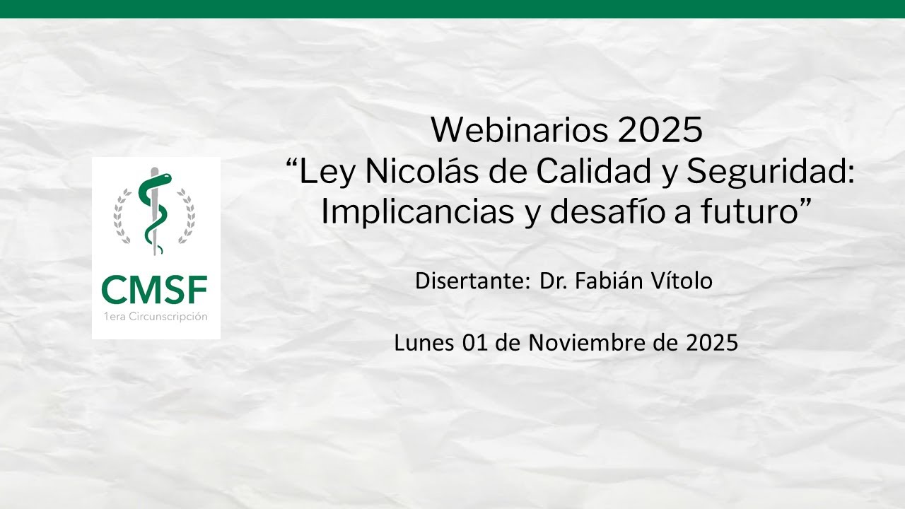 Webinario: Ley Nicolás de Calidad y Seguridad: Implicancias y desafíos a futuro - Dr. Fabián Vítolo