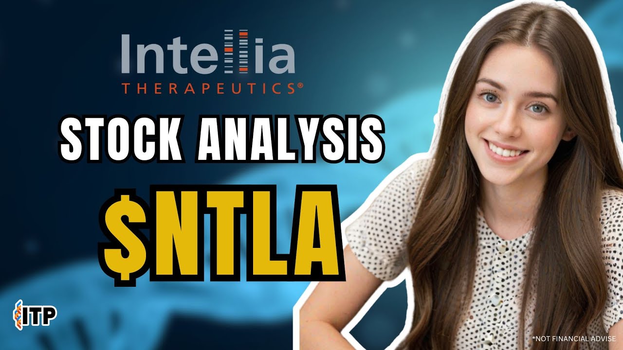 Intellia Therapeutics (NTLA) Stock Analysis: $60 Target? CRISPR Breakthroughs & Catalysts