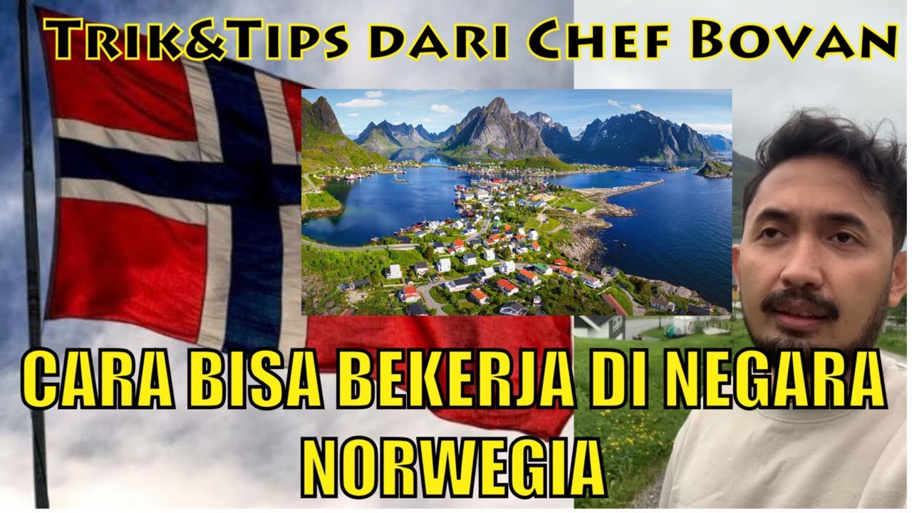 CARA BISA KERJA DI NEGARA NORWEGIA #tipsandtricks
