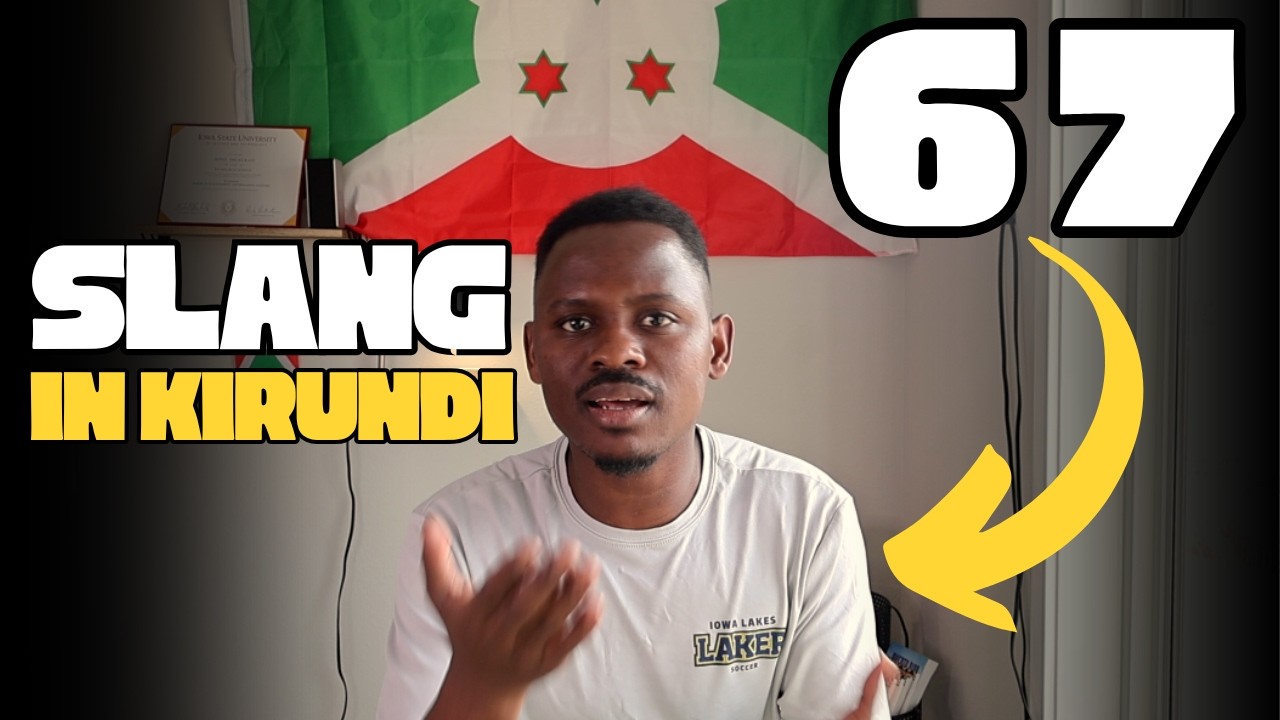 English Slang Translated Directly in Kirundi 😂🇧🇮