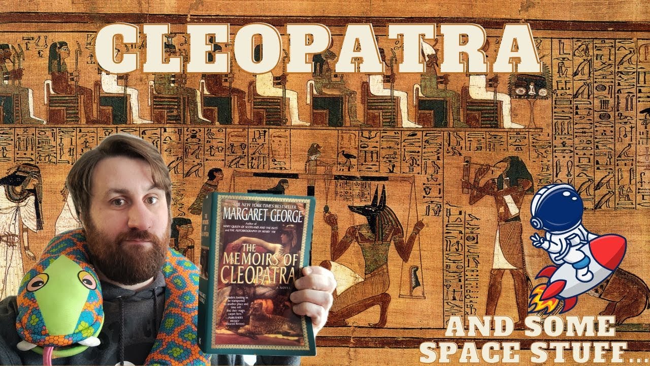 Cleopatra Through Space and Time (& Other Recent Reads) - #Cleovember