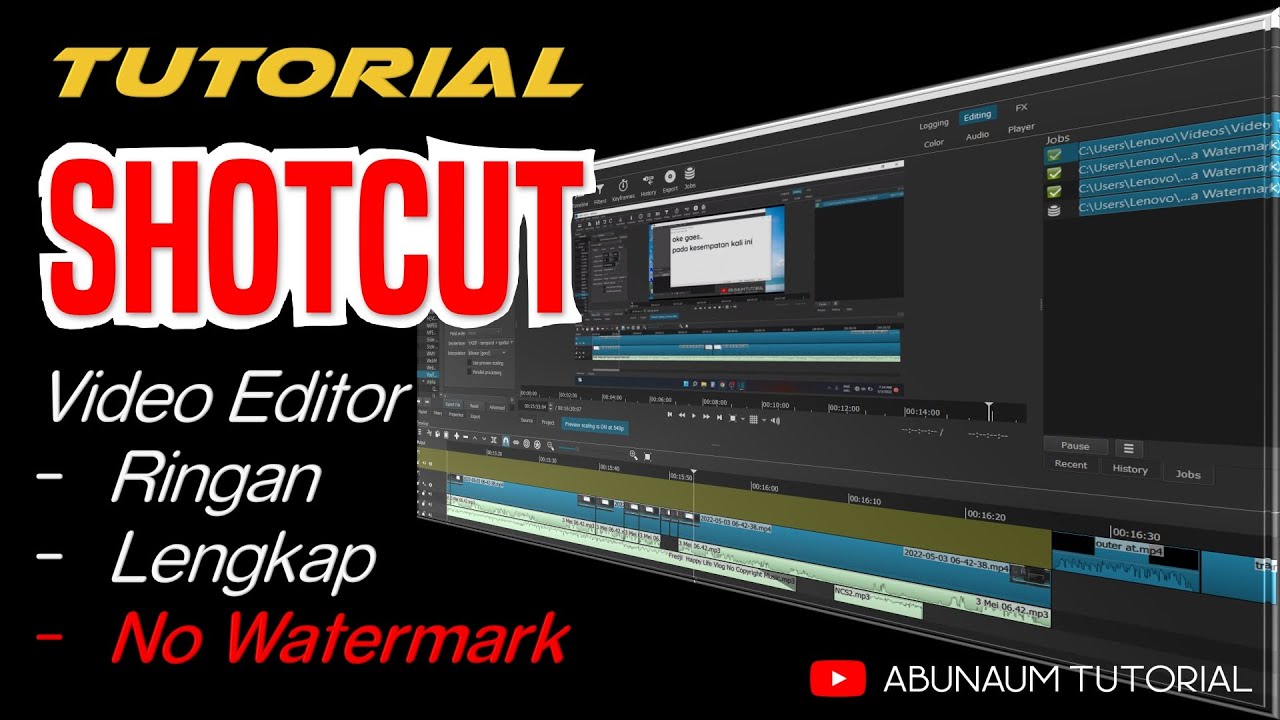 Cara Mudah Edit Video dengan ShotCut Video Editor GRATIS TANPA WATERMARK!!