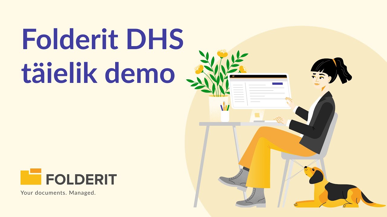 Dokumendihaldussüsteemi demo ülevaade ja koolitus / Folderit DHS