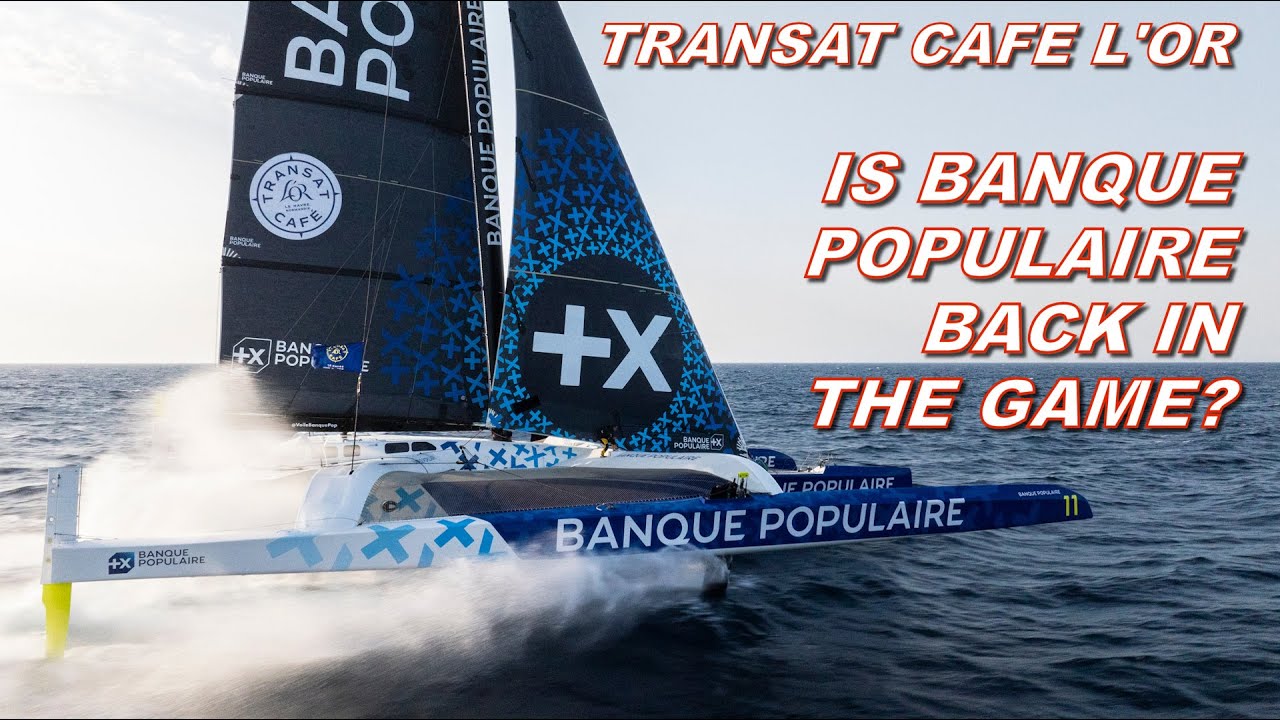 Обновление Transat Caf&eacute; L'or: Banque Populaire снова участвует в гонке Ultim?