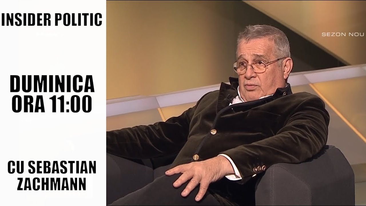 INSIDER POLITIC EDIȚIA 5  SEZON 3. SEBASTIAN ZACHMANN ȘI MIRCEA DINESCU DEZBAT SUBIECTELE SĂPTĂM&Acirc;NII