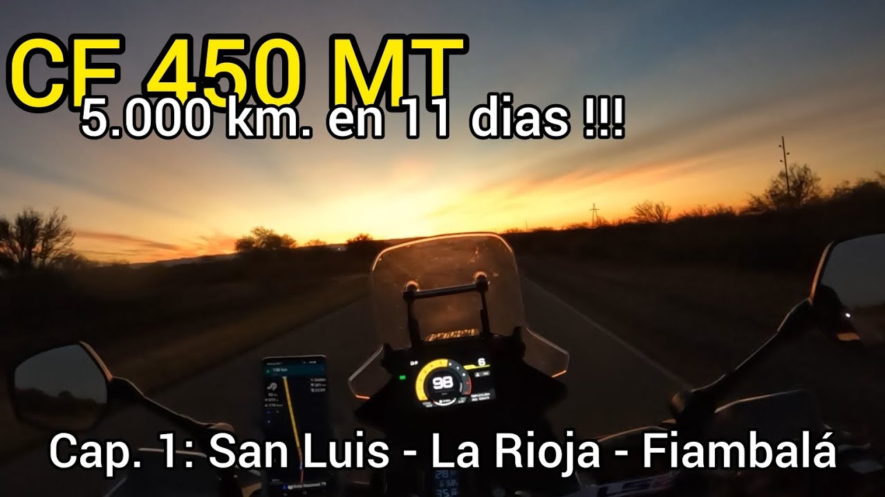 5000 km. En 11 días | Ep. 1 San Luis, La Rioja, Fiambalá | CF moto 450 MT