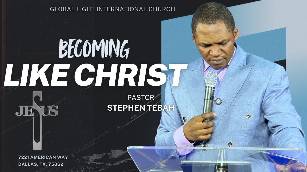 Becoming Like Christ
