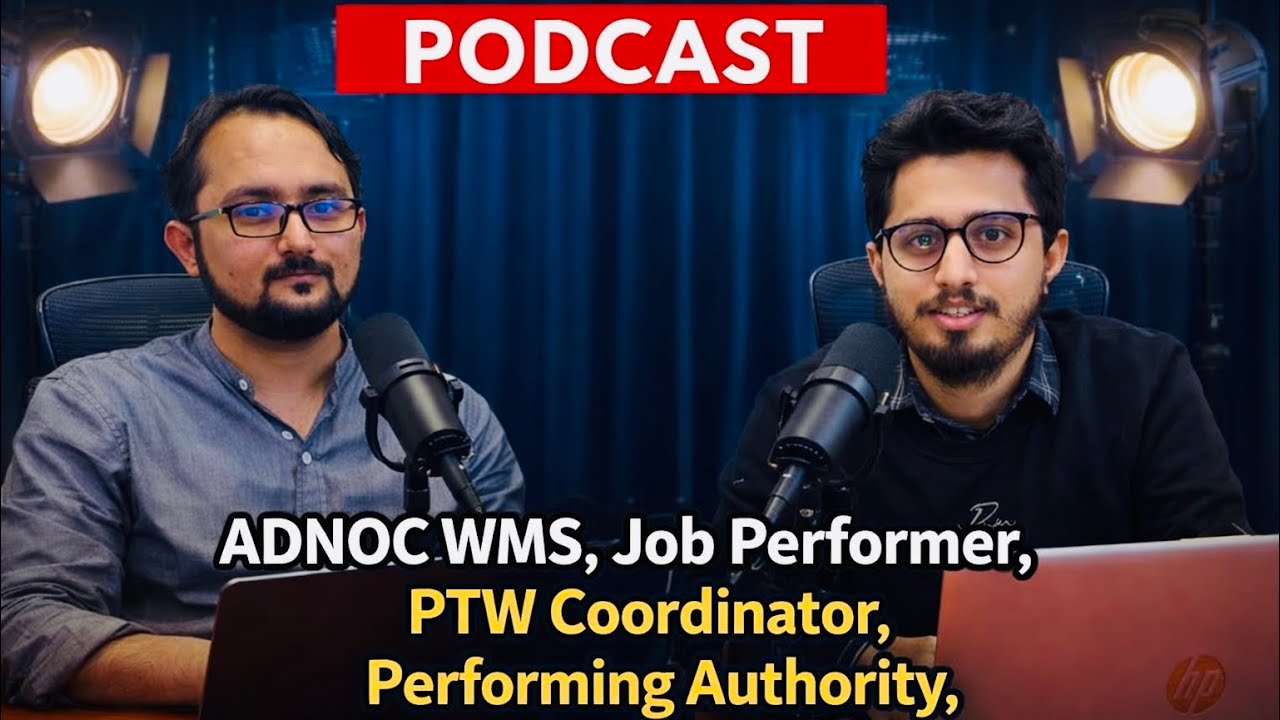 ADNOC WMS, Job Performer, PTW Coordinator, Performing Authority, Qualification & Mobility Device