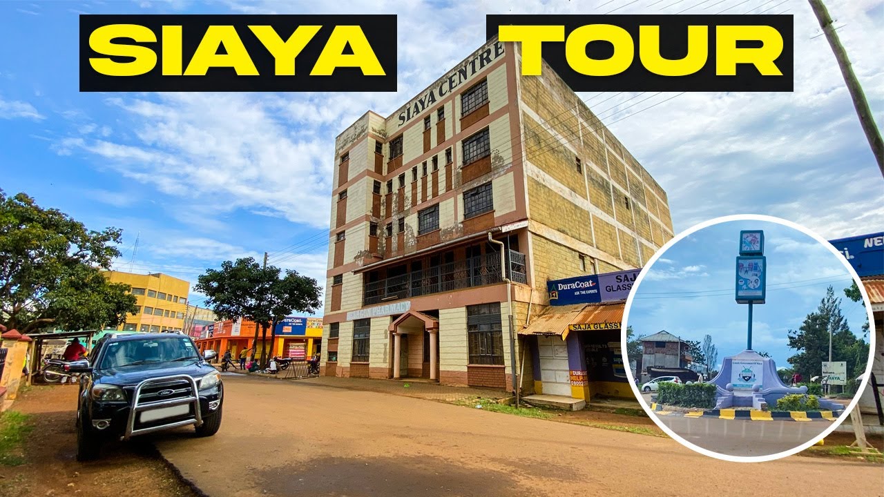 Inside SIAYA Town Driving Tour