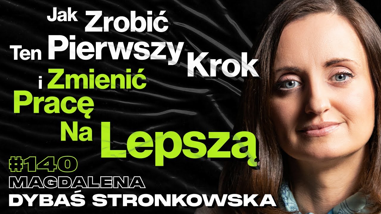 #140 Jak Zdobyć Umiejętności i Dostać Lepszą Pracę w IT, Badania UX - Madgalena Dybaś-Stronkowska