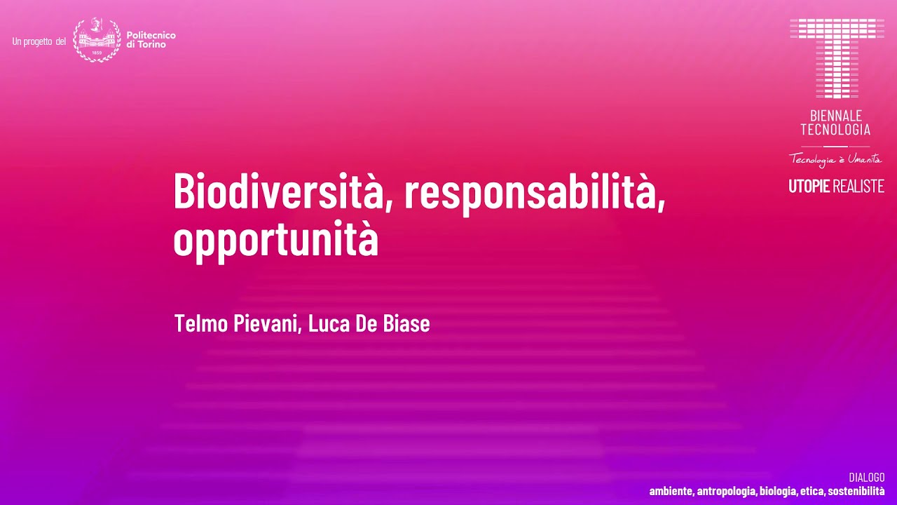 Biodiversità, responsabilità, opportunità | Telmo Pievani, Luca De Biase