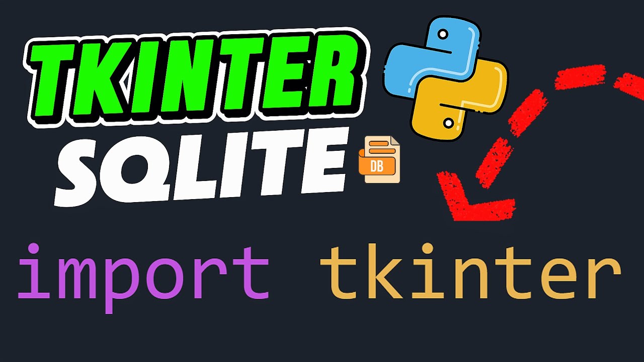 Build Your First Python GUI App with Tkinter and SQLite &ndash; Tutorial 1