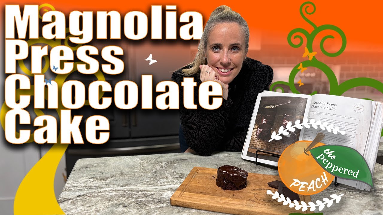 S04 Episode 062  Magnolia Press Chocolate Cake Magnolia Cookbook Vol 2