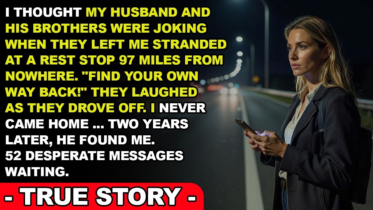 My Husband Left Me Stranded 97 Miles From Home—Then I Disappeared Without a Trace