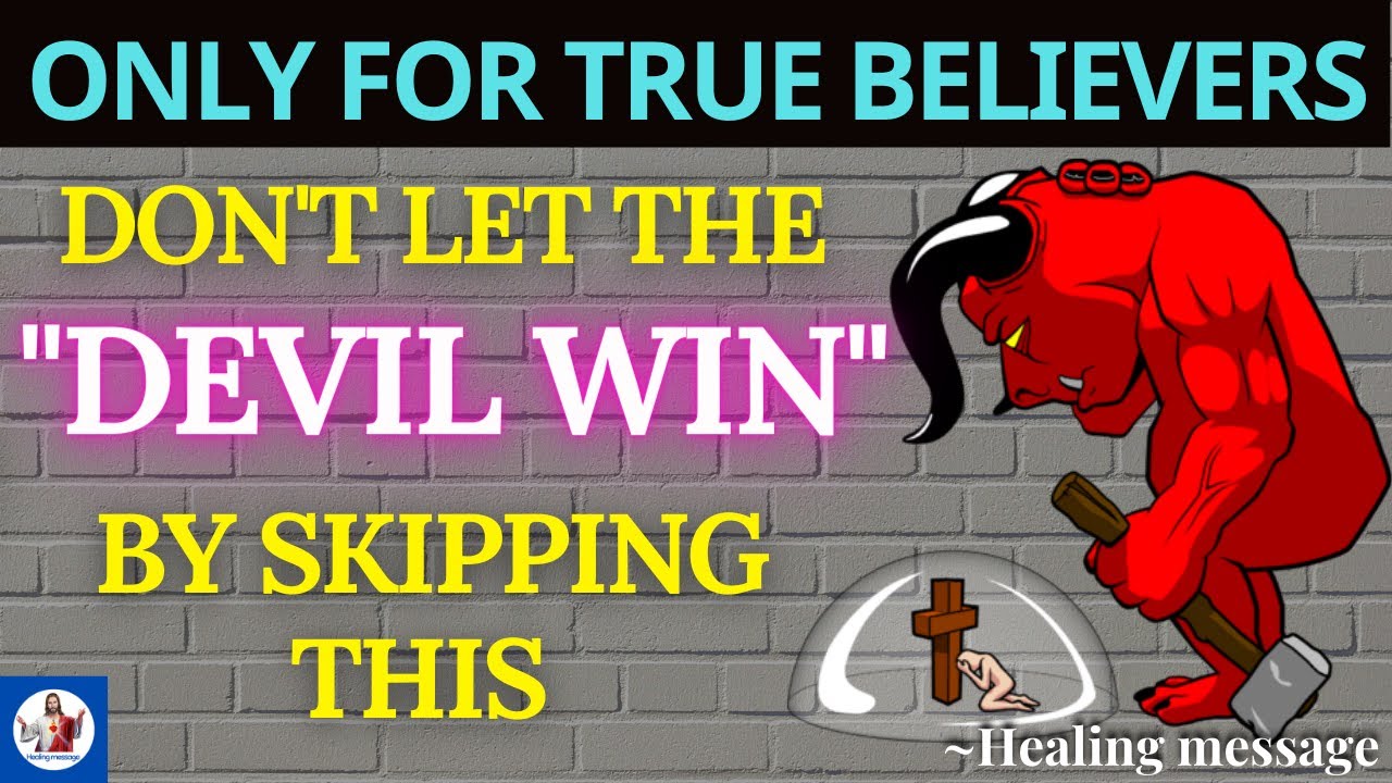 🔴 Don't let the devil win😈, by skipping this message || God's love letter || Healing message, ep-53
