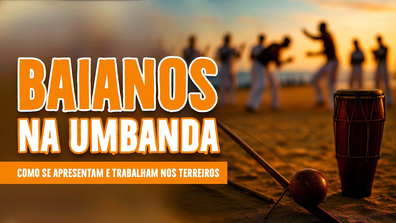 BAIANOS NA UMBANDA: TUDO O QUE VOCE PRECISA SABER