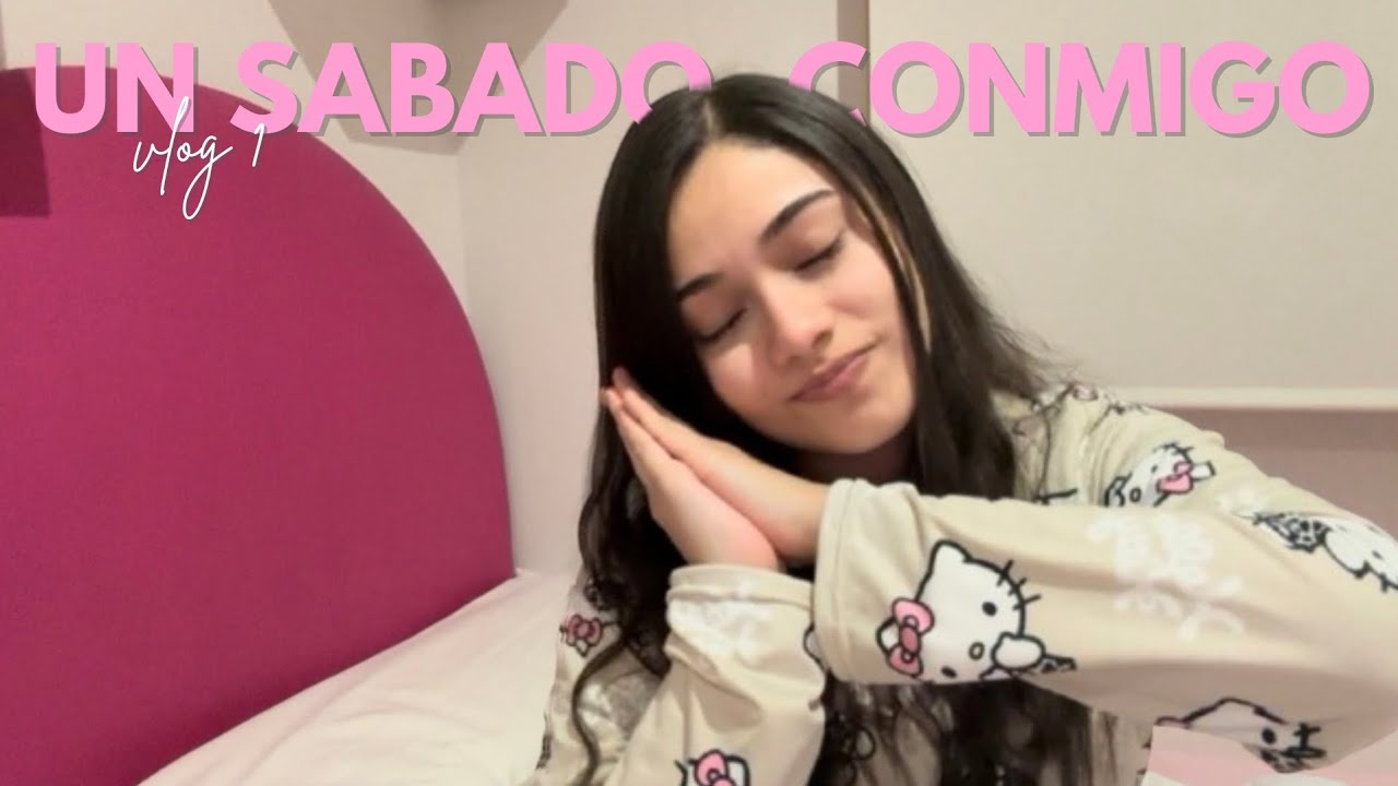 vlog 1 | UN SÁBADO CONMIGO (os gustan los vlogs?)
