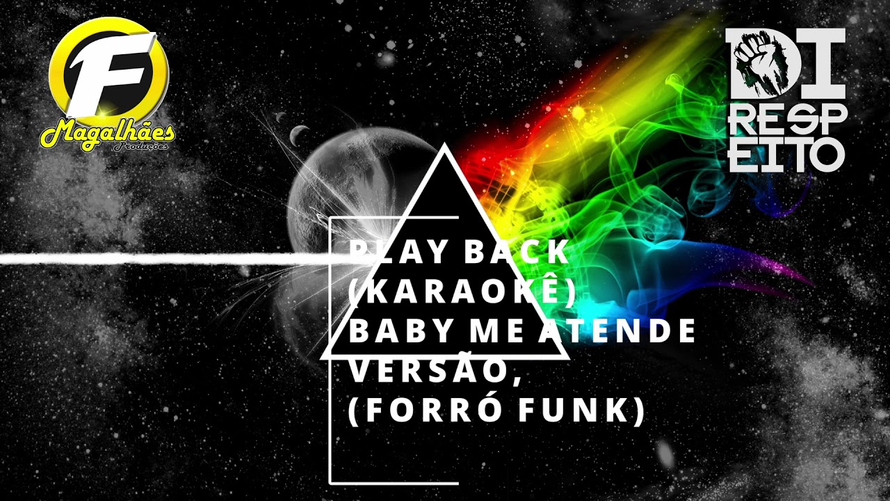Play Back (KARAOKÊ) BABY ME ATENDE - Versão Forró Di Respeito