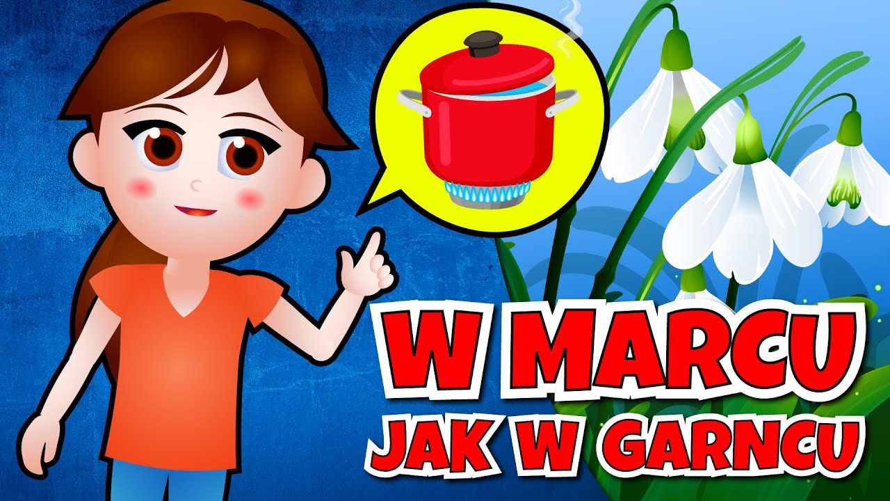 W MARCU JAK W GARNCU | Wiosna -  Film edukacyjny dla dzieci