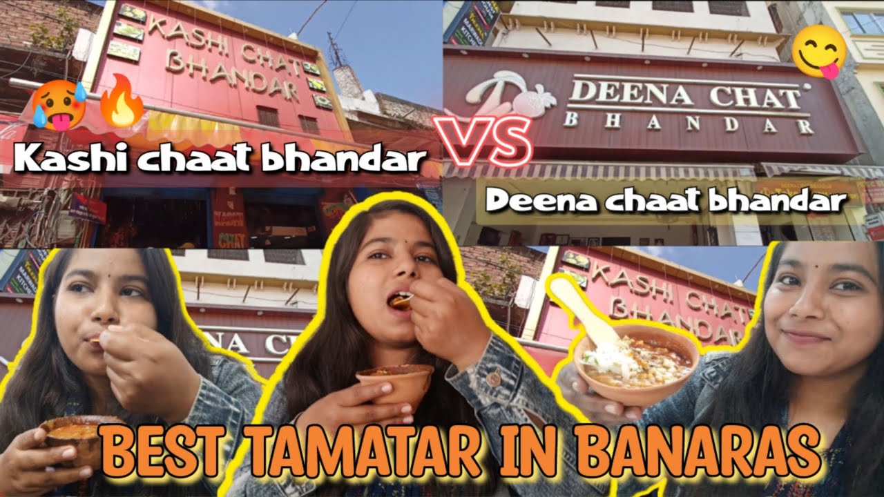 Kashi chaat bhandar VS Deena Chaat bhandar 😋🥵🔥 | tamatar Chaat rating📝 | Anika Tripathi