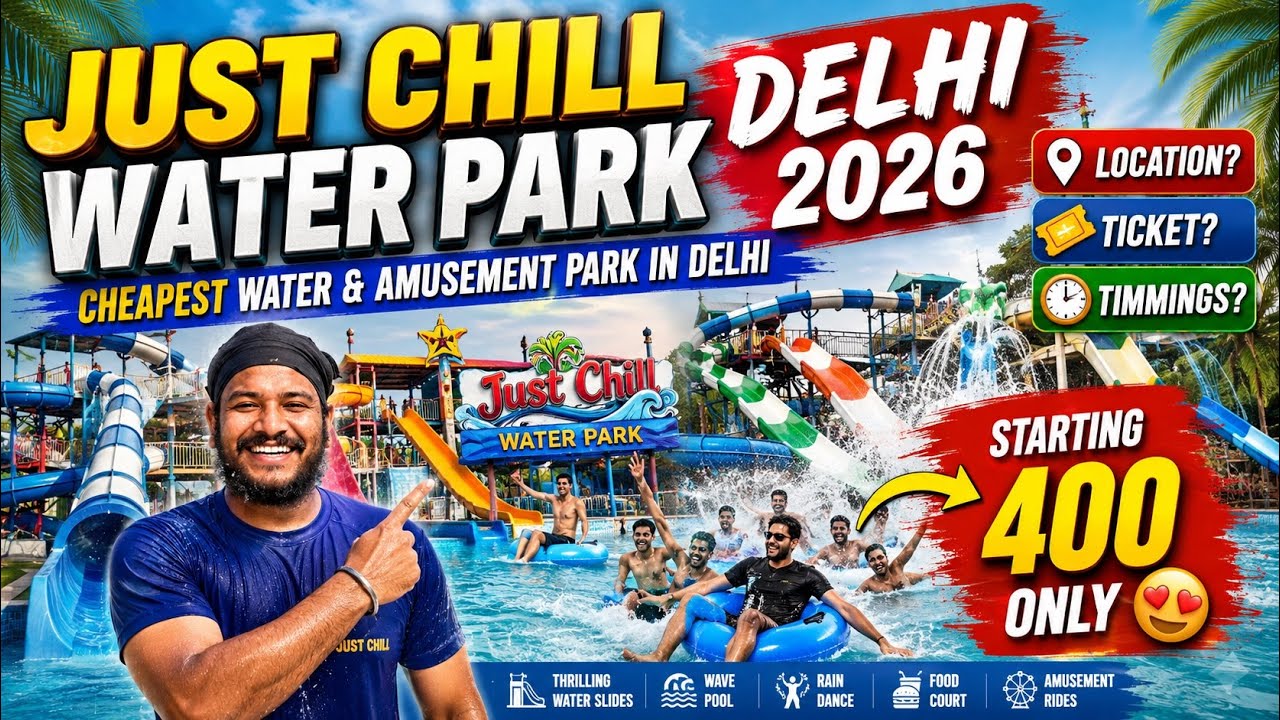 Just Chill Water Park Delhi Ticket Price 2026/Cheapest Water Park In Delhi/Just Chill Water Park ...
