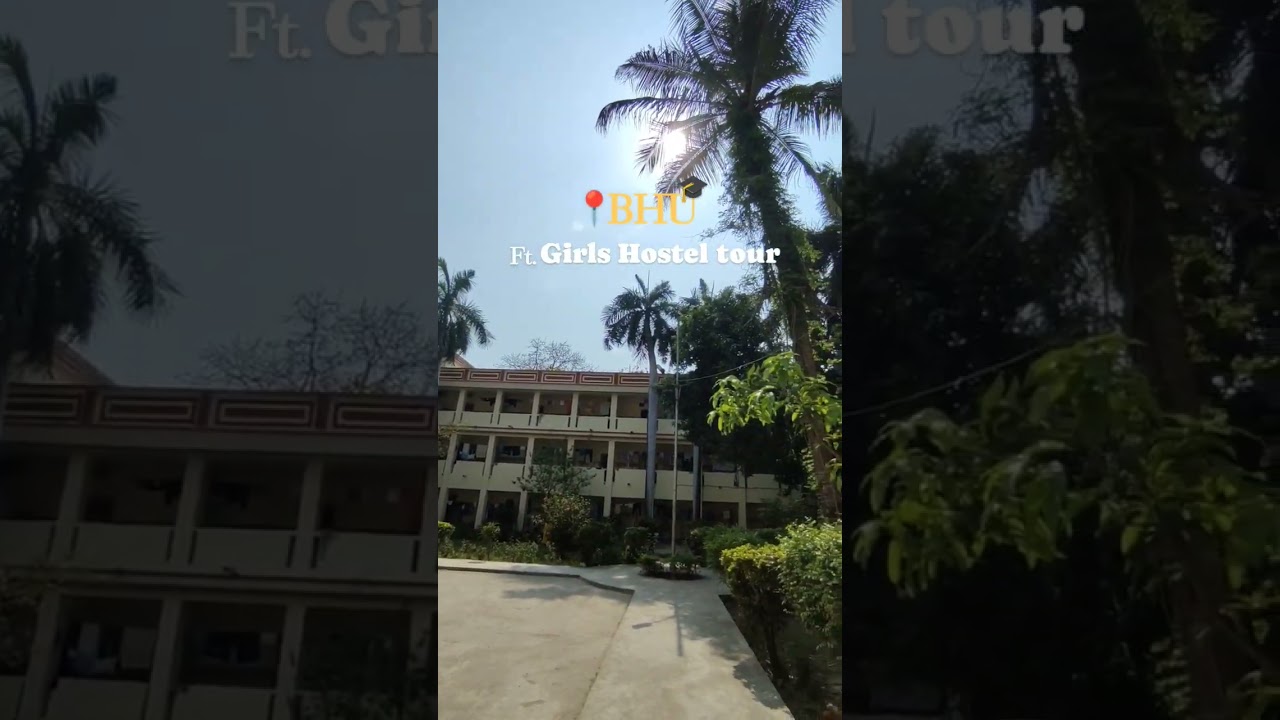 ft. IMS BHU girls Hostel #bhu #hostel #varanasi #ims #hostellife