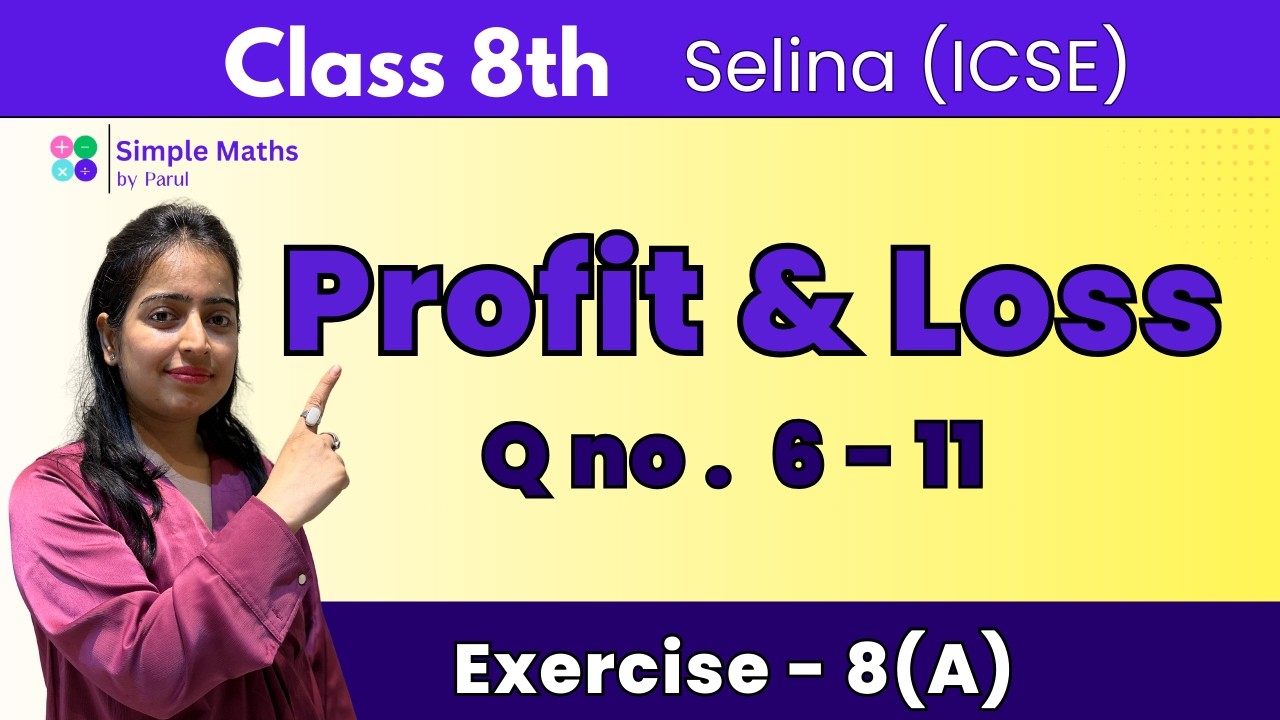 Q no.  6 - 11 /  Profit  & Loss / Ex - 8(a) / Selina / Class 8th / maths