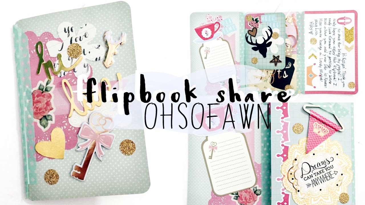 Flipbook Share #1 | OhSoFawn