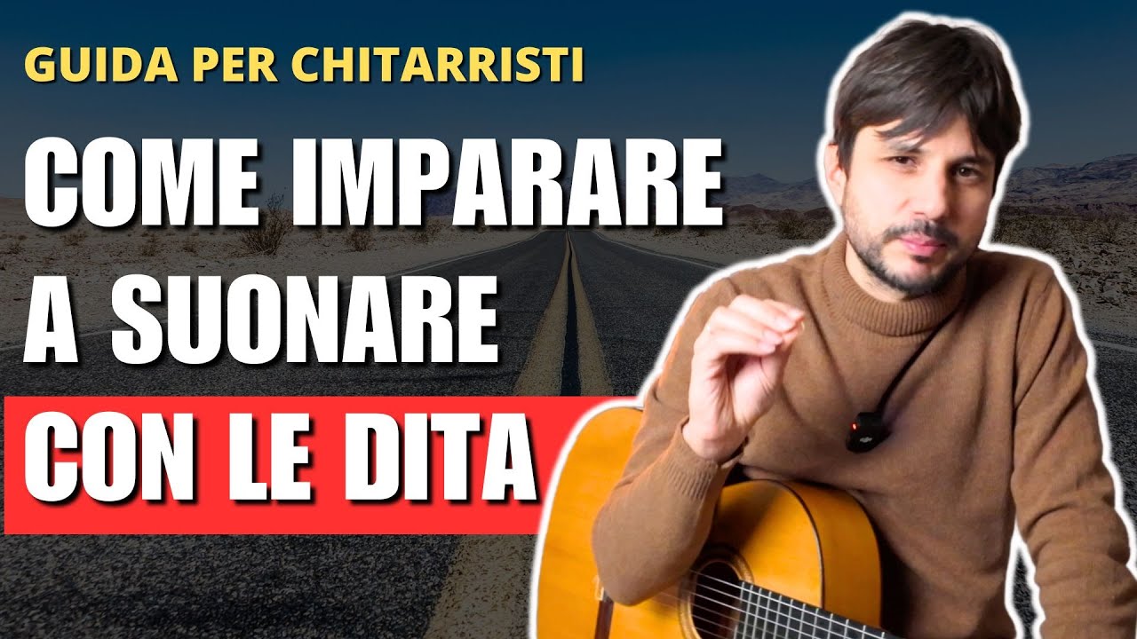 Guida alla tecnica della chitarra FINGERSTYLE
