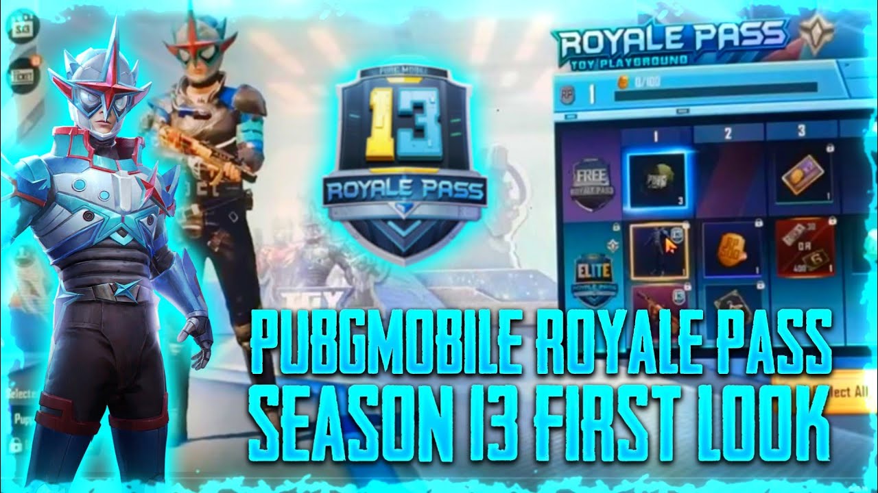 PUBG MOBILE ROYALE PASS SEASON 13 FIRST LOOK AND REWARDS