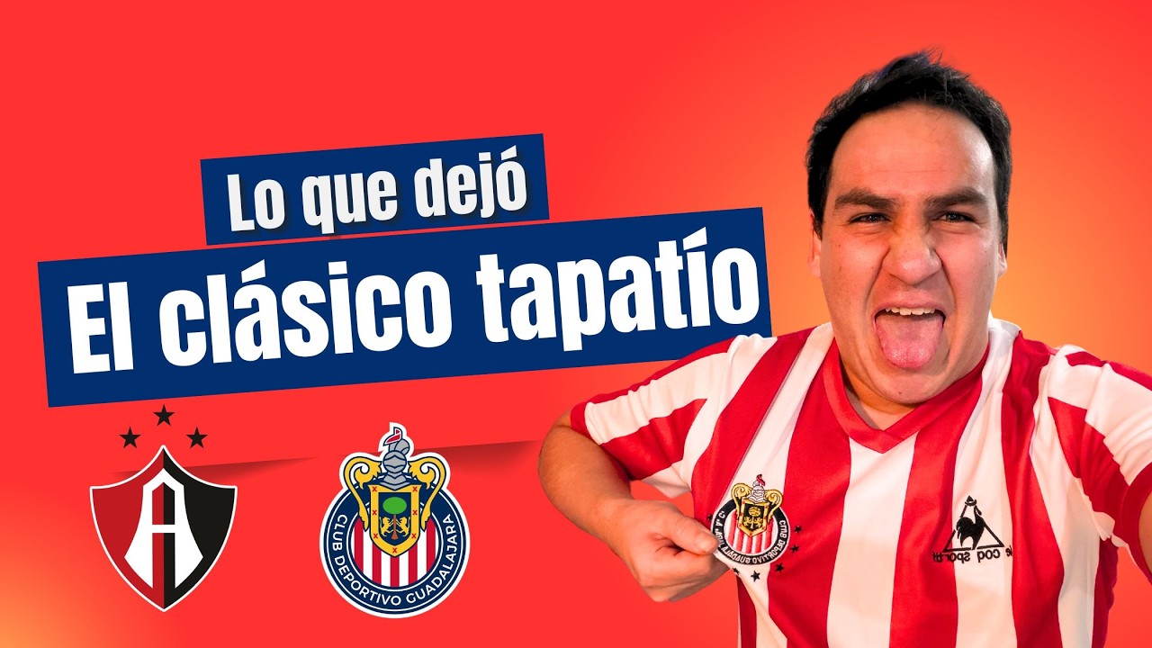 Lo que dejó el Clásico Tapatío, Análisis y Previa vs Santos