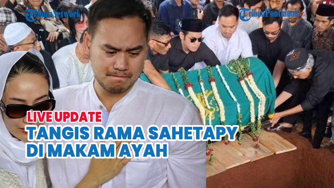 🔵 Tangis Pecah di Makam Ray Sahetapy, Rama Kumandangkan Azan, Surya Tiba dari AS