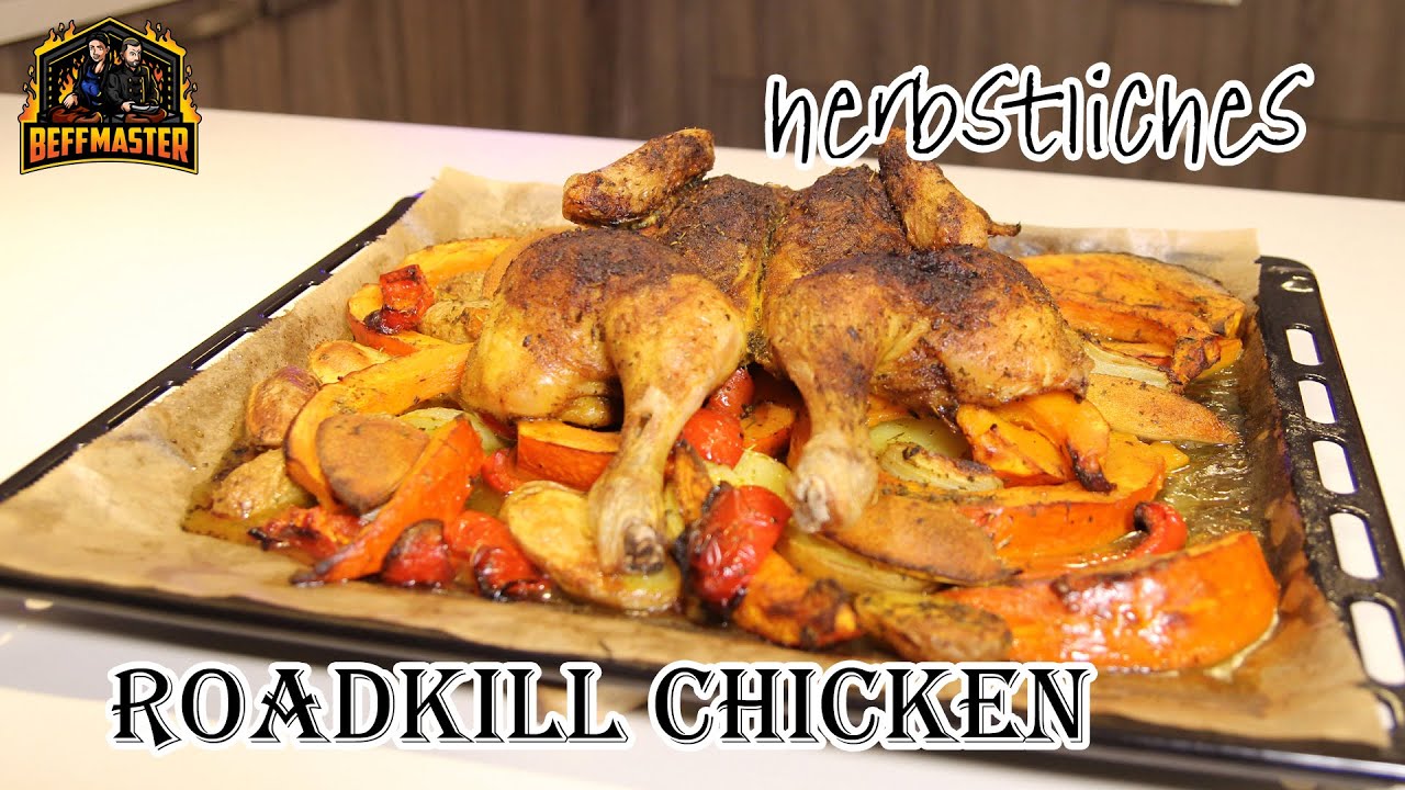 Roadkill Chicken aus dem Backofen !!! Einfach, schnell und herbstlich 🐔