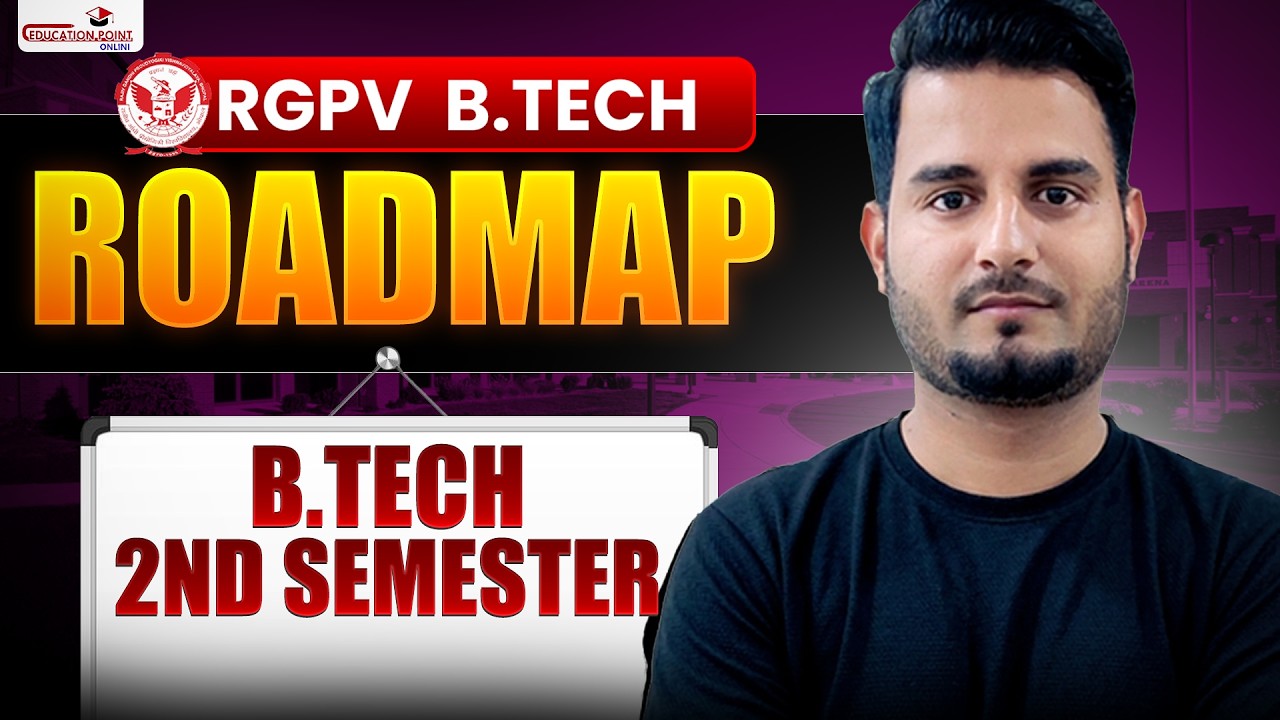 Road Map for RGPV B.Tech 2nd Semester | Complete Guidance for All Subjects