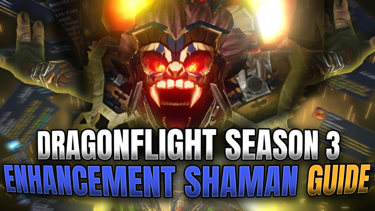 [PATCH 10.2] ENHANCE  SHAMAN ⚡️ RAIDING & MYTHIC + GUIDE 🌋FOR SEASON 3