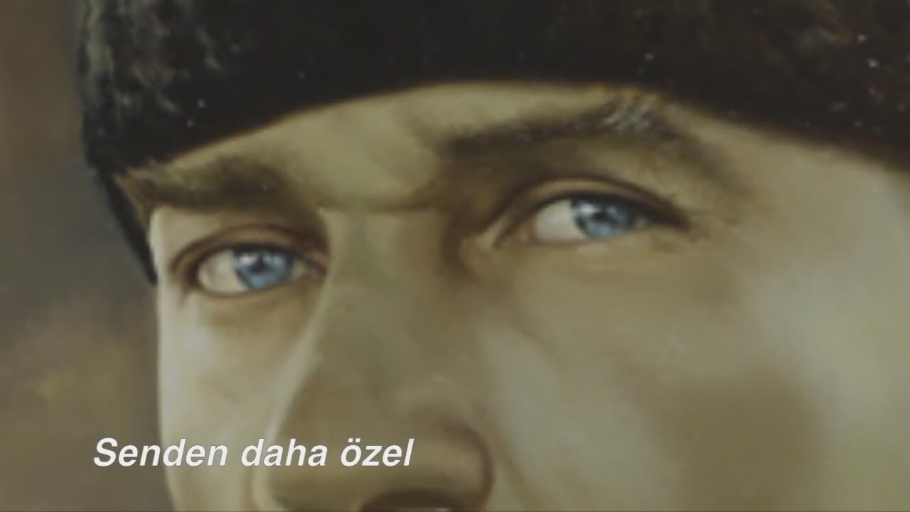 Kimseyi Sevmedim Ben Senden Daha Güzel | Atatürk