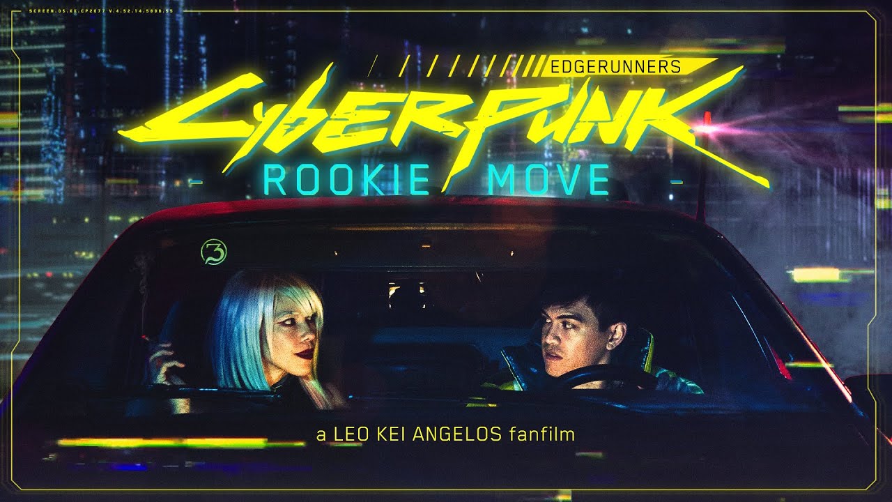 Cyberpunk Edgerunners: Rookie Move | Live-Action Fan Film