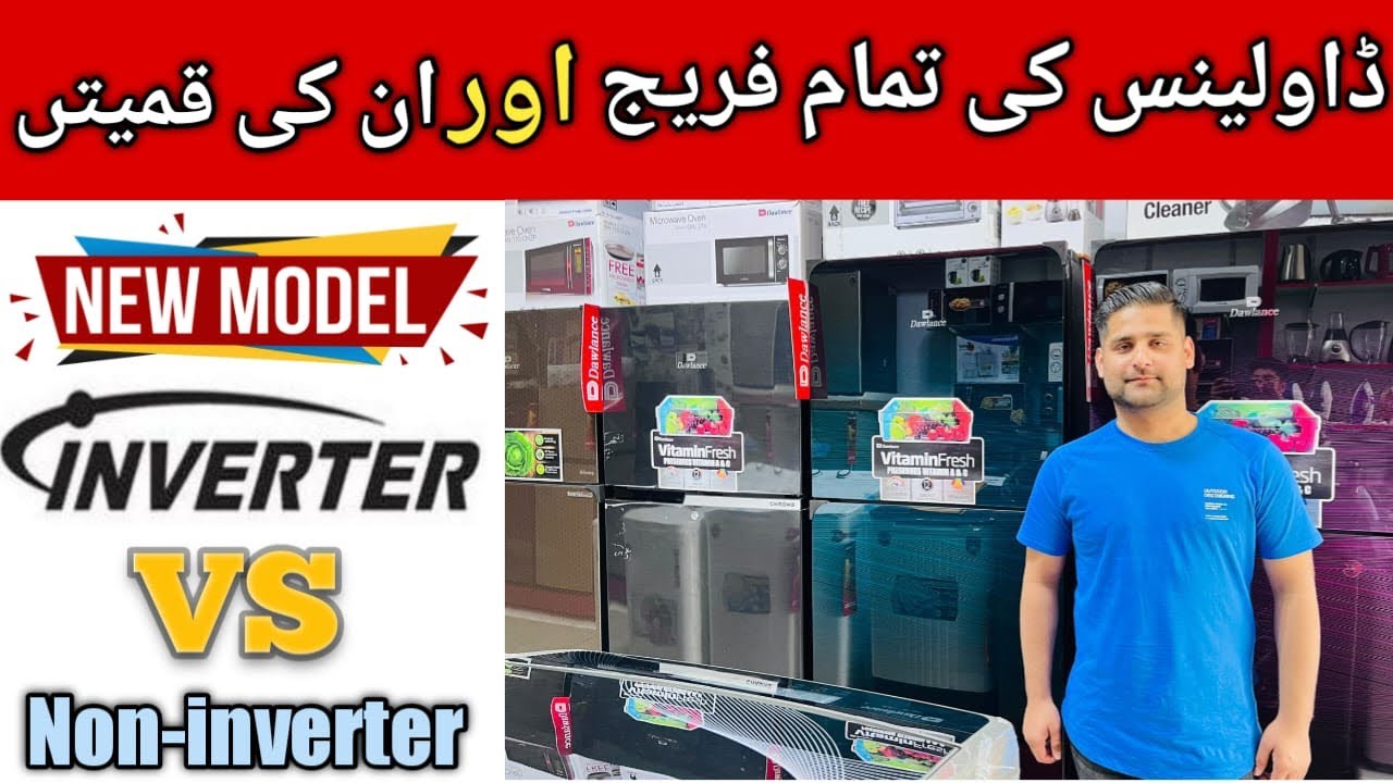 Dawlance New Model Refrigerators-Price in Pakistan 2023 ||Best Refrigerators||