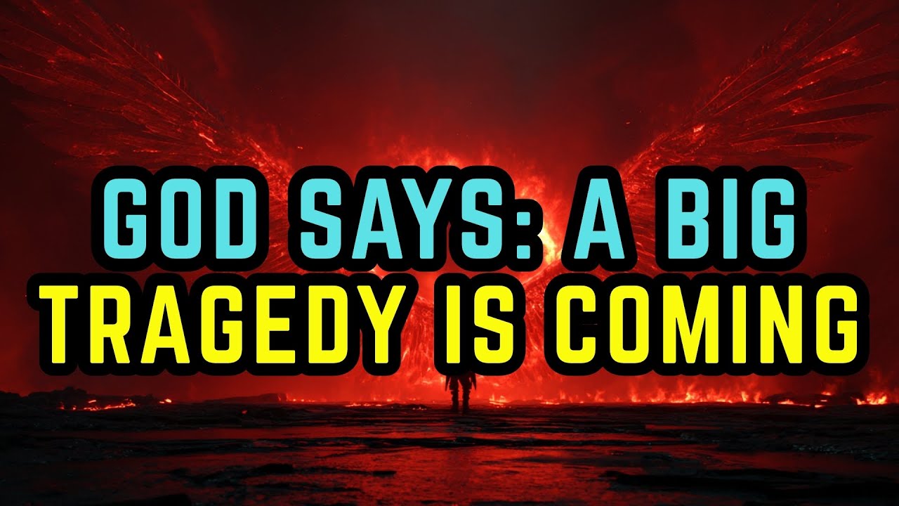 Chosen Ones: God Says: A Major Disaster Is Approaching You — I’m Trying To Protect You Now!✨