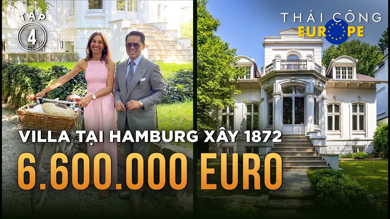 TẬP 4, EUROPE #HAMBURG. Xem Villa từ 1872 để hiểu kiến trúc sang trọng và khiêm tốn thật sự ra sao!