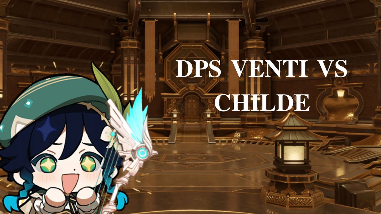 Solo DPS Venti vs Childe