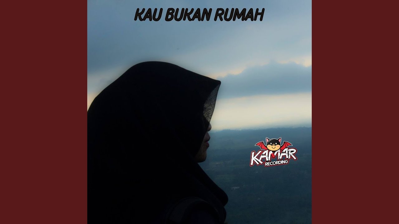 kau bukan rumah