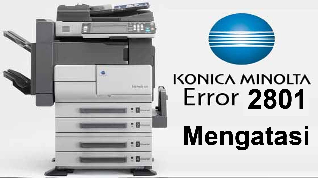konica minolta Eror kode 2801 cara mengatasinya 500