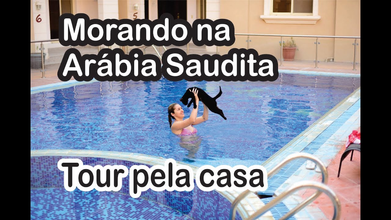Arábia Saudita - Tour pela casa