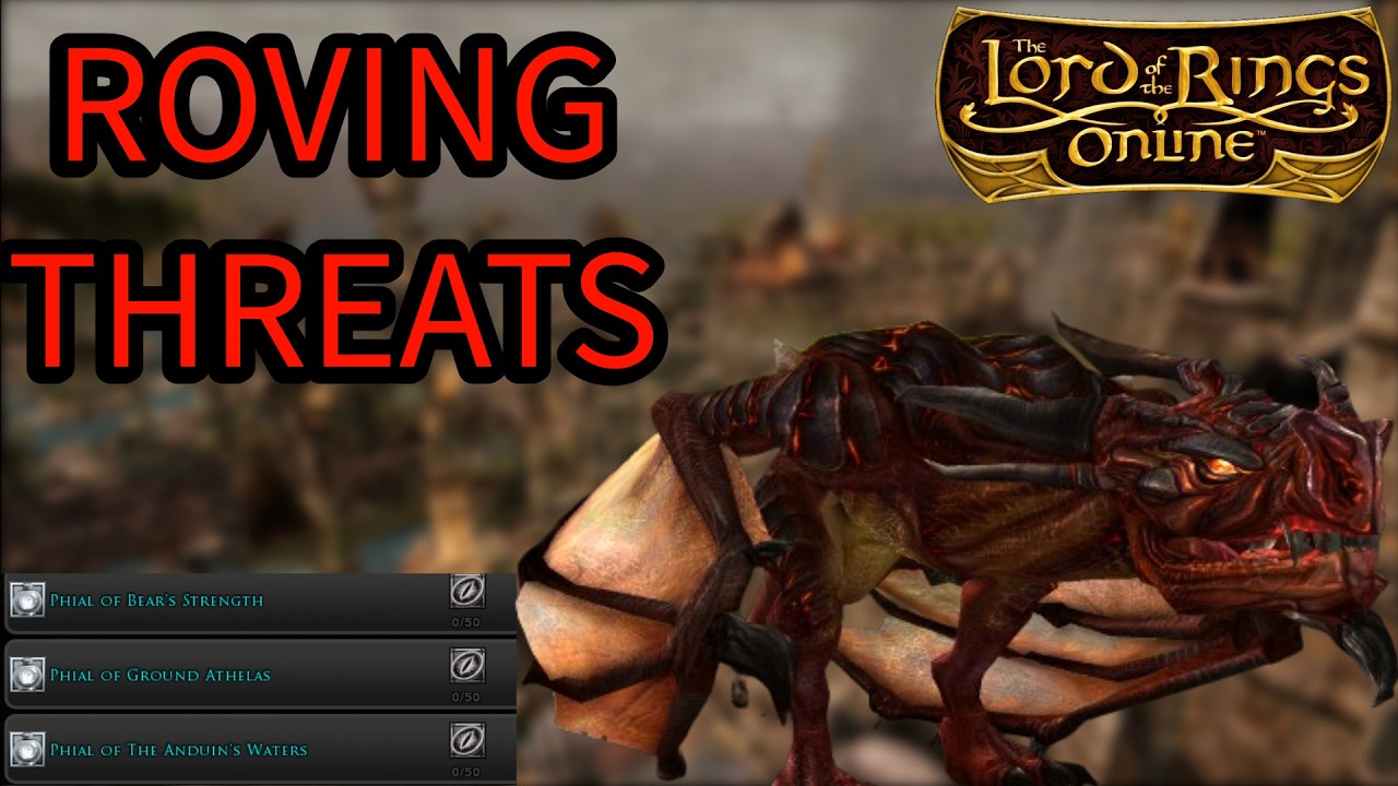 Roving Threats. LOTRO 2026